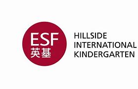 ESF International Kindergarten - Hillside ESF International Kindergarten - Hillside
